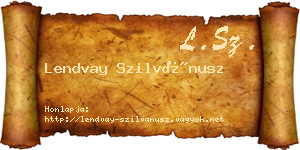 Lendvay Szilvánusz névjegykártya